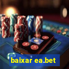 baixar ea.bet